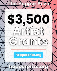 $3,500 & $1,000 Artist Grants | The Hopper Prize Spring 2024